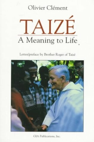 Cover of Taize, a Meaning to Life