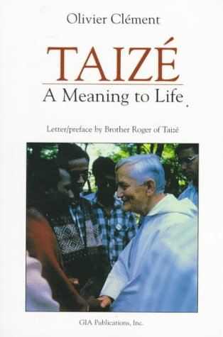 Book cover for Taize, a Meaning to Life