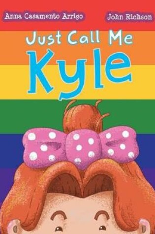 Cover of Just Call Me Kyle