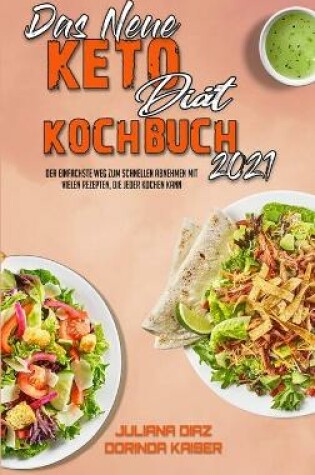 Cover of Das Neue Keto-Diat-Kochbuch 2021