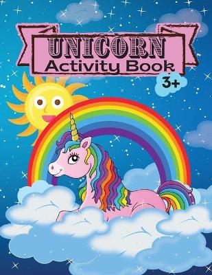 Book cover for Unicorn Activity Book Children Activity Coloring Book Dot Markers Activity Book for Kids Ages 3 4-8 Mazes Workbook for Girls and Boys Game For Learning