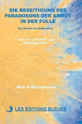 Book cover for Die Beseitigung Des Paradoxons Der Armut in Der Fülle