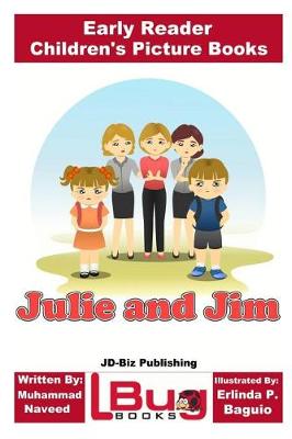 Book cover for Julie and Jim - Early Reader - Children's Picture Books