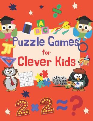 Book cover for Puzzle Games For Clever Kids