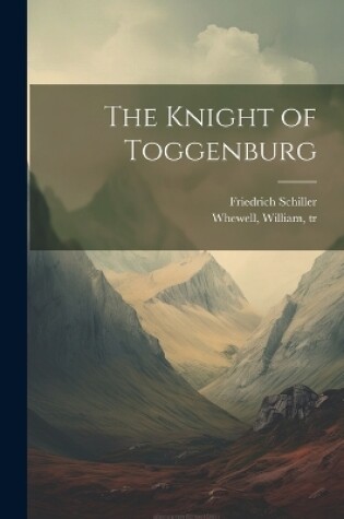 Cover of The Knight of Toggenburg