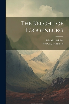 Book cover for The Knight of Toggenburg