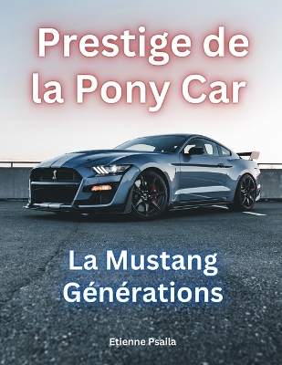 Cover of Prestige de la Pony car