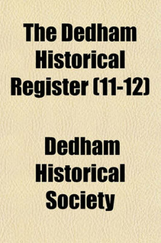 Cover of The Dedham Historical Register (11-12)