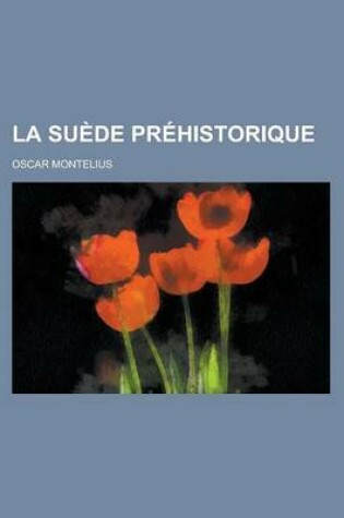 Cover of La Suede Prehistorique