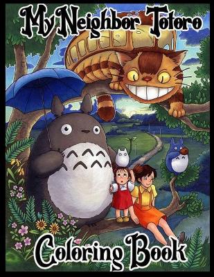 Book cover for My Neighbor Totoro Coloring Book