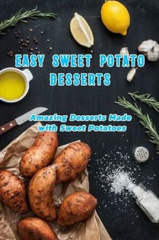 Cover of Easy Sweet Potato Desserts