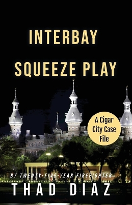 Book cover for Interbay Squeeze Play