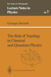 Book cover for The Role of Topology in Classical and Quantum Physics