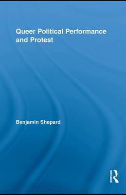 Cover of Queer Political Performance and Protest