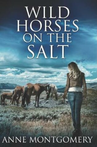 Cover of Wild Horses On The Salt