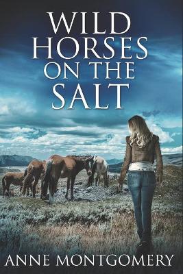 Book cover for Wild Horses On The Salt