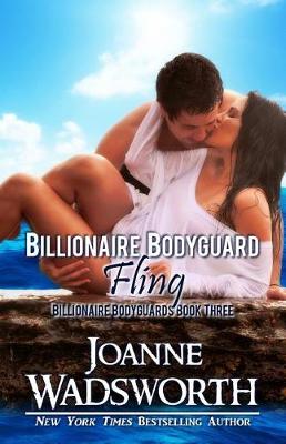 Book cover for Billionaire Bodyguard Fling