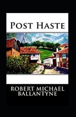 Book cover for Post Haste Annotated