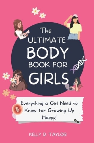 Cover of The Ultimate Body Book for Girls