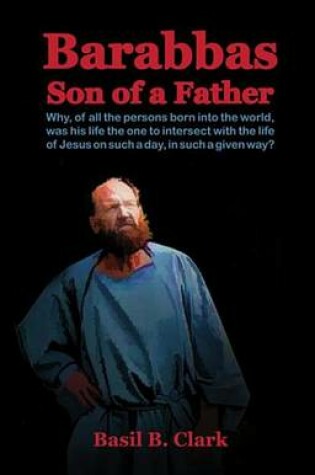 Cover of Barabbas Son of a Father