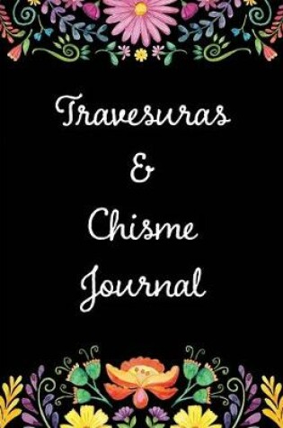 Cover of Travesuras & Chisme Journal