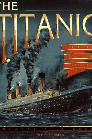 Cover of Titanic: the Extraordinary Story of the Unsinkable Ship