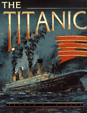 Book cover for Titanic: the Extraordinary Story of the Unsinkable Ship