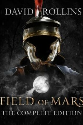 Cover of Field of Mars (The Complete Novel)