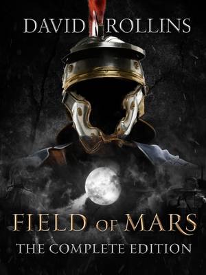 Book cover for Field of Mars (The Complete Novel)