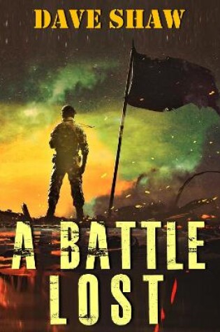 Cover of A BATTLE LOST