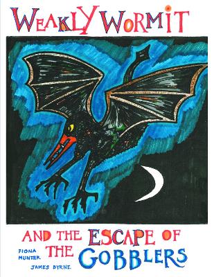Book cover for Weakly Wormit and the Escape of the Gobblers