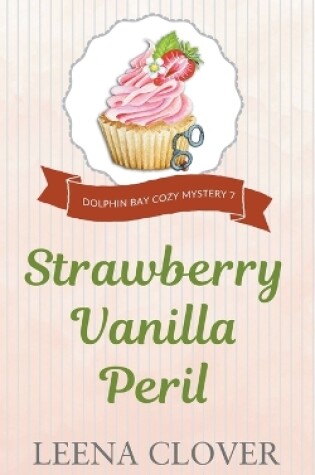 Cover of Strawberry Vanilla Peril