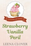 Book cover for Strawberry Vanilla Peril