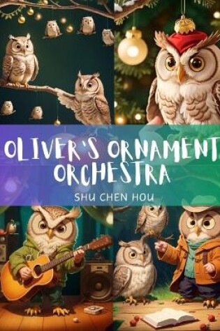 Cover of Oliver's Ornament Orchestra