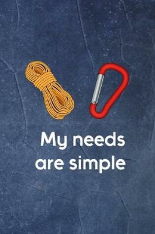 Cover of My Needs Are Simple