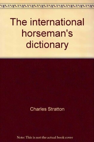 Cover of The International Horseman's Dictionary