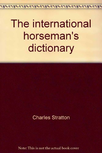 Book cover for The International Horseman's Dictionary