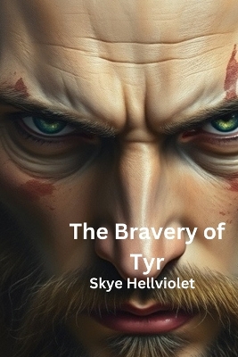 Cover of The Bravery of Tyr