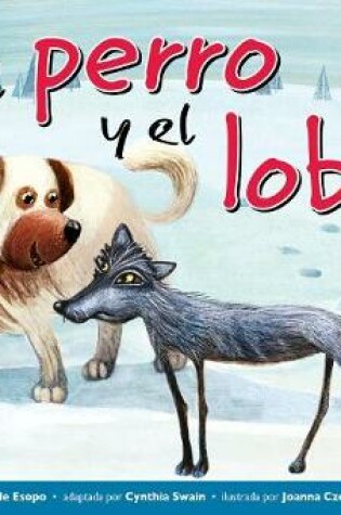 Cover of El Perro Y El Lobo Leveled Text