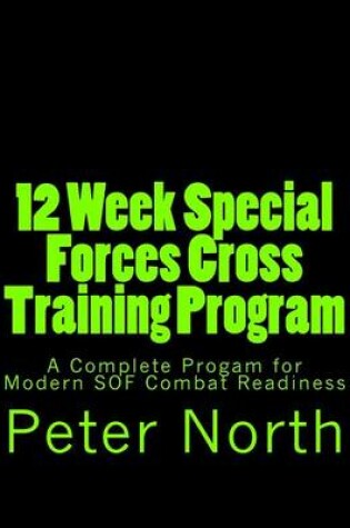 Cover of 12 Week Special Forces Cross Training Program