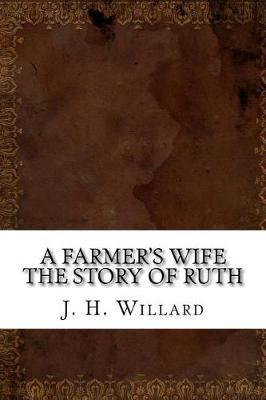 Book cover for A Farmer's Wife the Story of Ruth