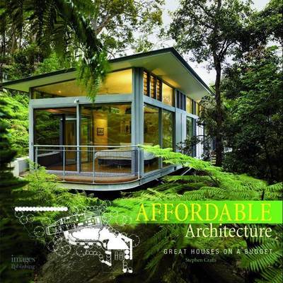 Book cover for Affordable Architecture: Great Houses on a Budget