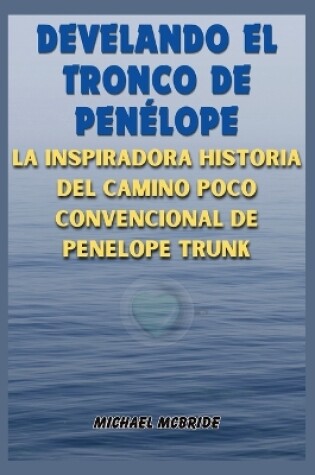 Cover of Develando El Tronco de Pen�lope