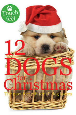 Cover of 12 Dogs for Christmas