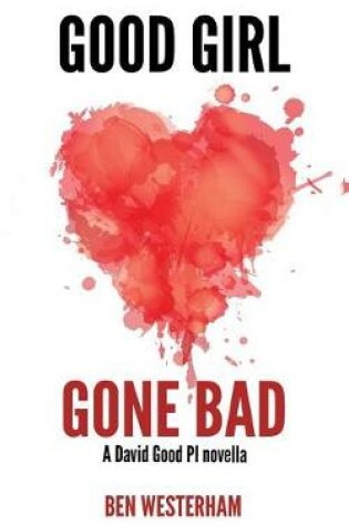Cover of Good Girl Gone Bad