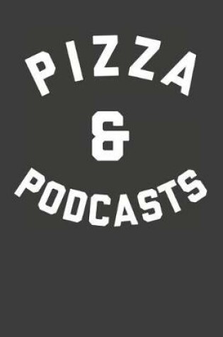 Cover of Pizza & Podcasts