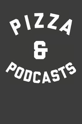 Cover of Pizza & Podcasts