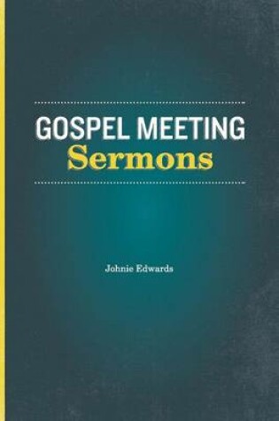Cover of Gospel Meeting Sermons