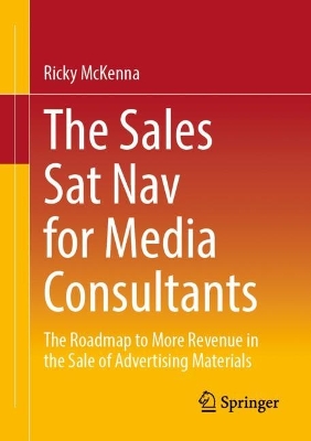 Book cover for The Sales Sat Nav for Media Consultants