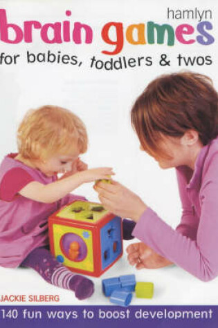 Cover of Brain Games for Babies, Toddlers and Twos